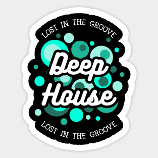 DEEP HOUSE  - bubbles Sticker